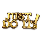 Just do it Lapel Pin