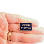 One Day At A Time Lapel Pin