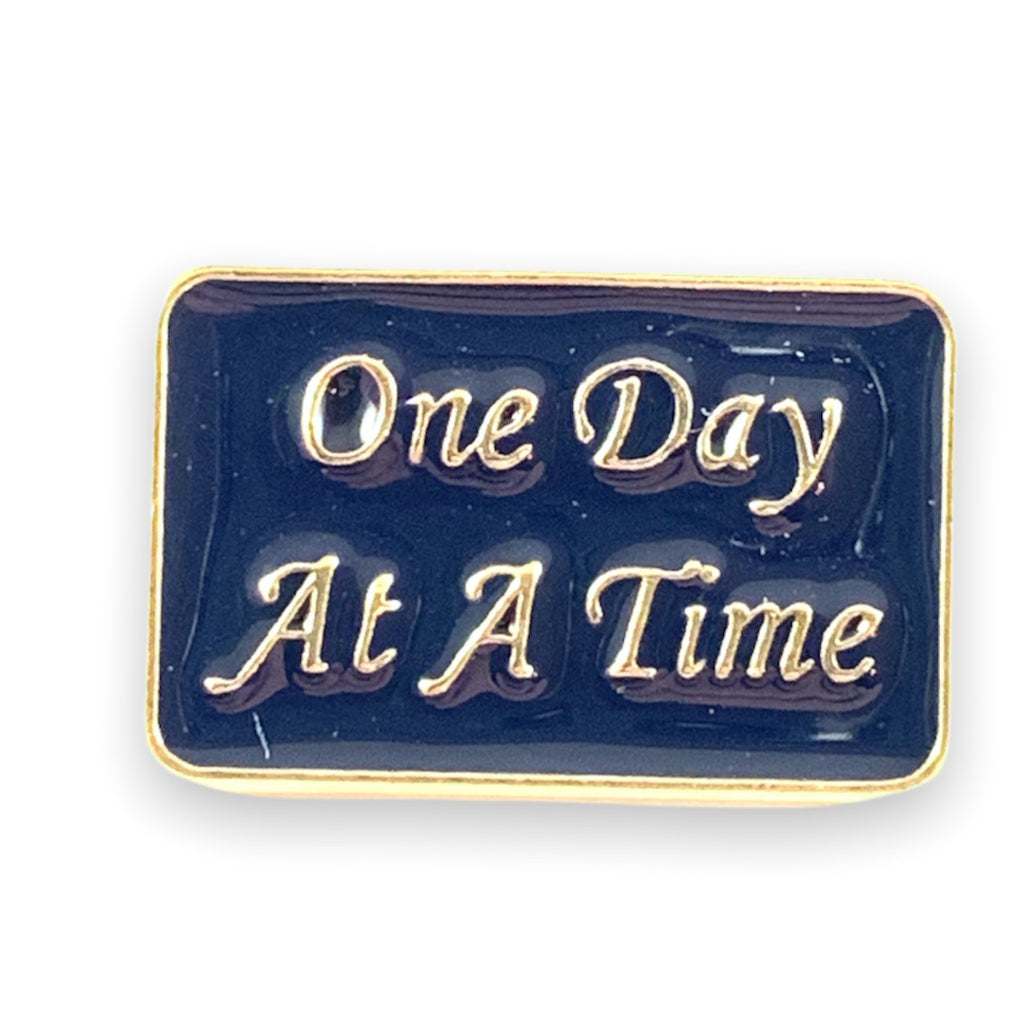 One Day At A Time Lapel Pin