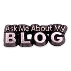 Ask Me About My Blog