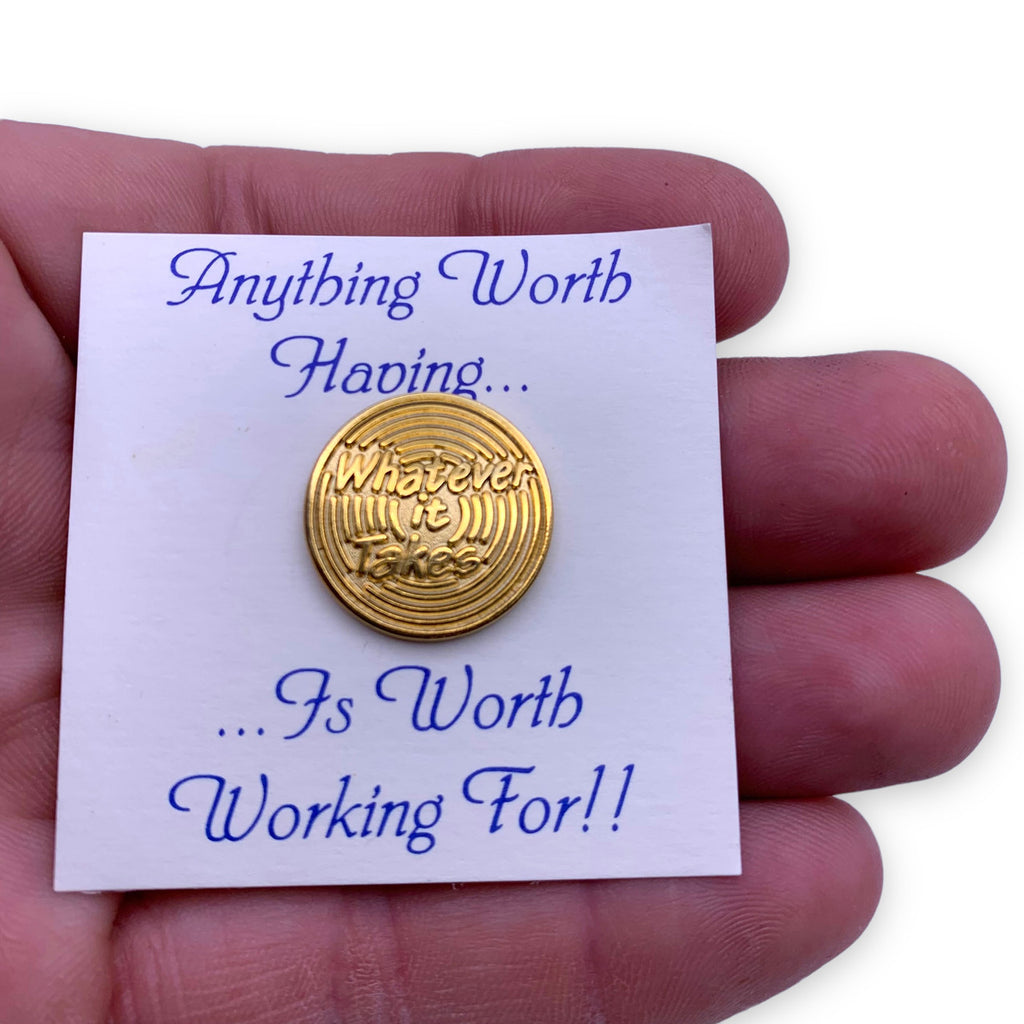 Whatever it Takes Lapel Pin