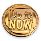 Do it Now Lapel Pin