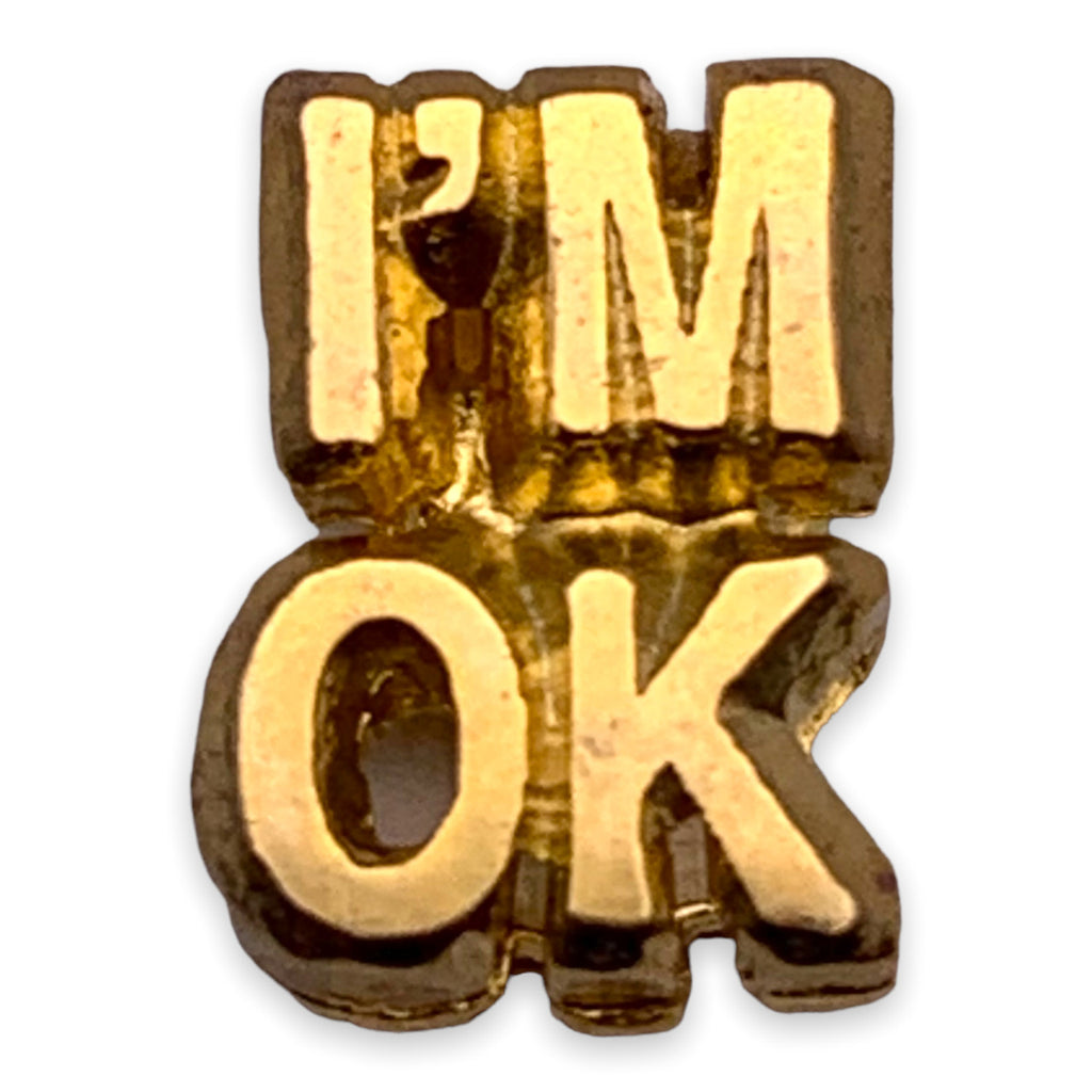I'm Ok Lapel Pin