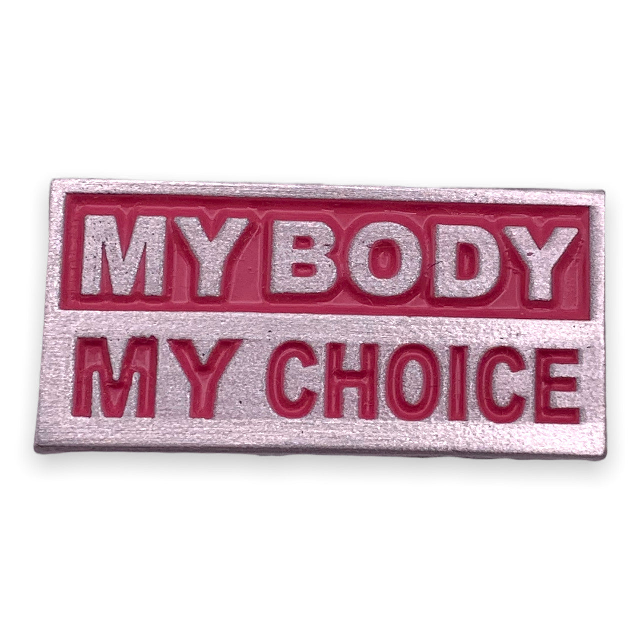 My Body My Choice Lapel Pin