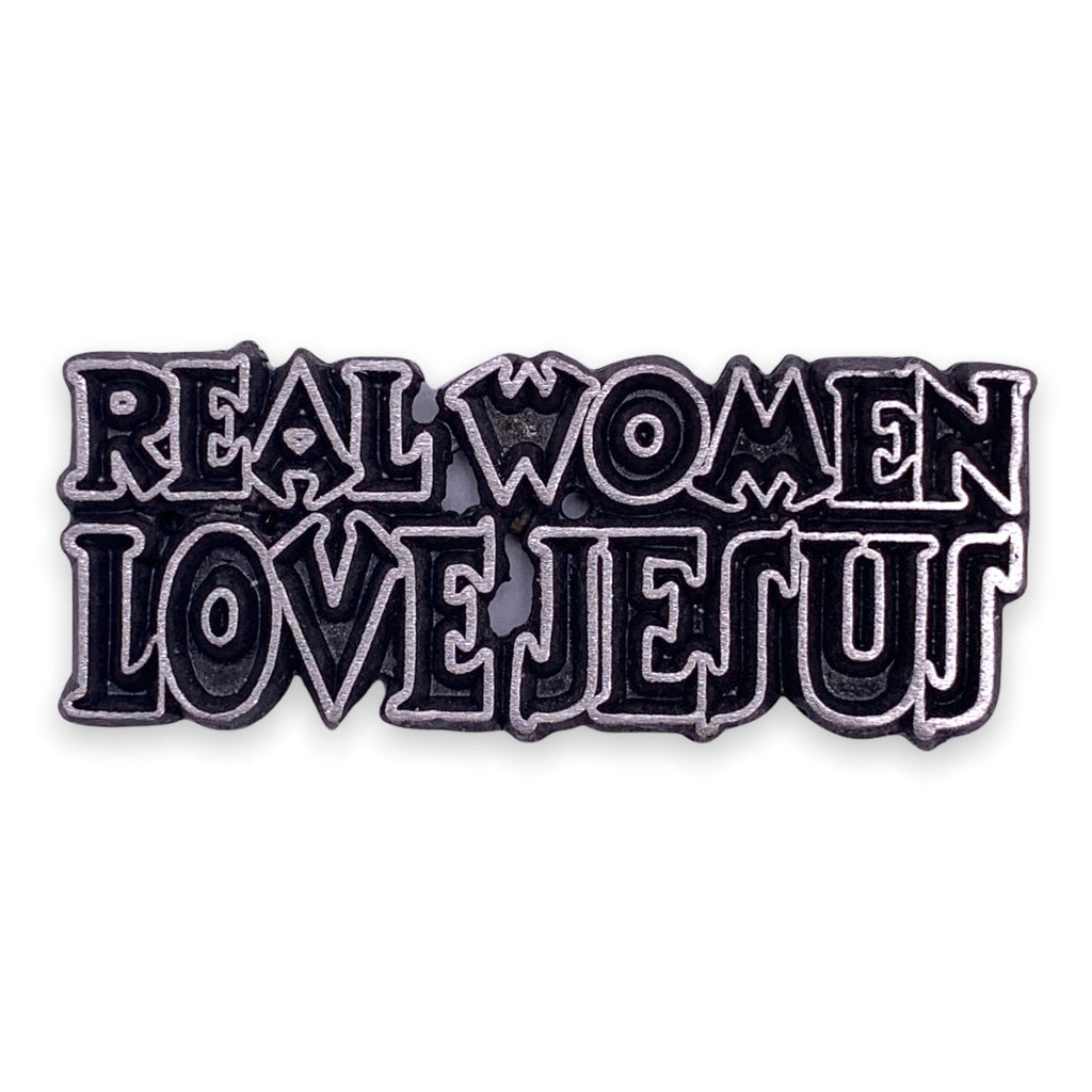 Real Women Love Jesus Pin