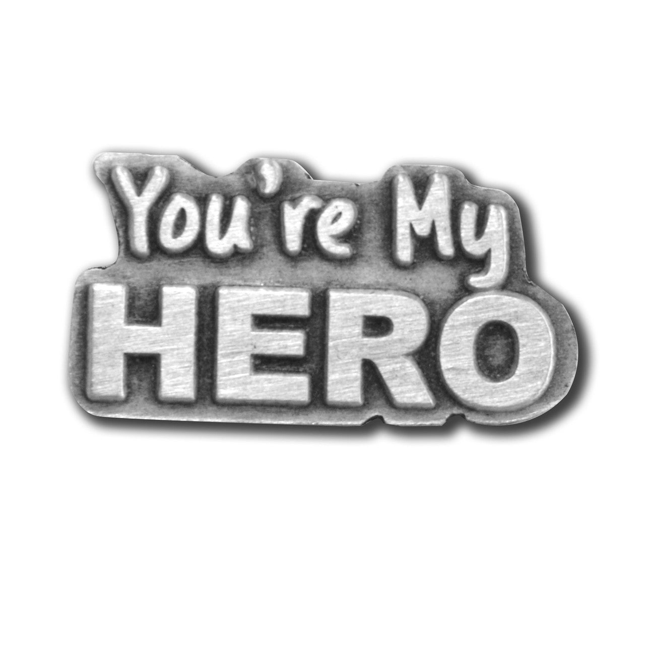 You're My Hero Pin