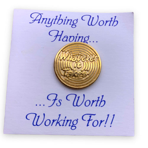 Whatever it Takes Lapel Pin