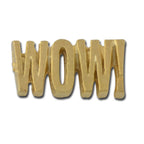 Wow Lapel Pin