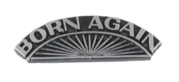 Born Again Lapel Pin