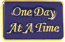 One Day At A Time Lapel Pin